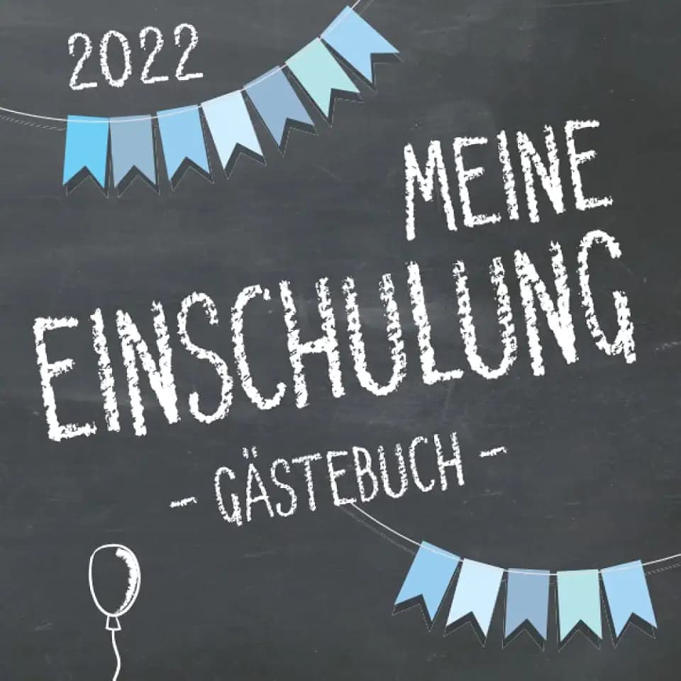 Meine Einschulung 2022, Gästebuch zum Schulanfang für Mädchen und Jungen: Fotoalbum & Erinnerungsbuch als Geschenk für die Schultüte zum ersten Schultag