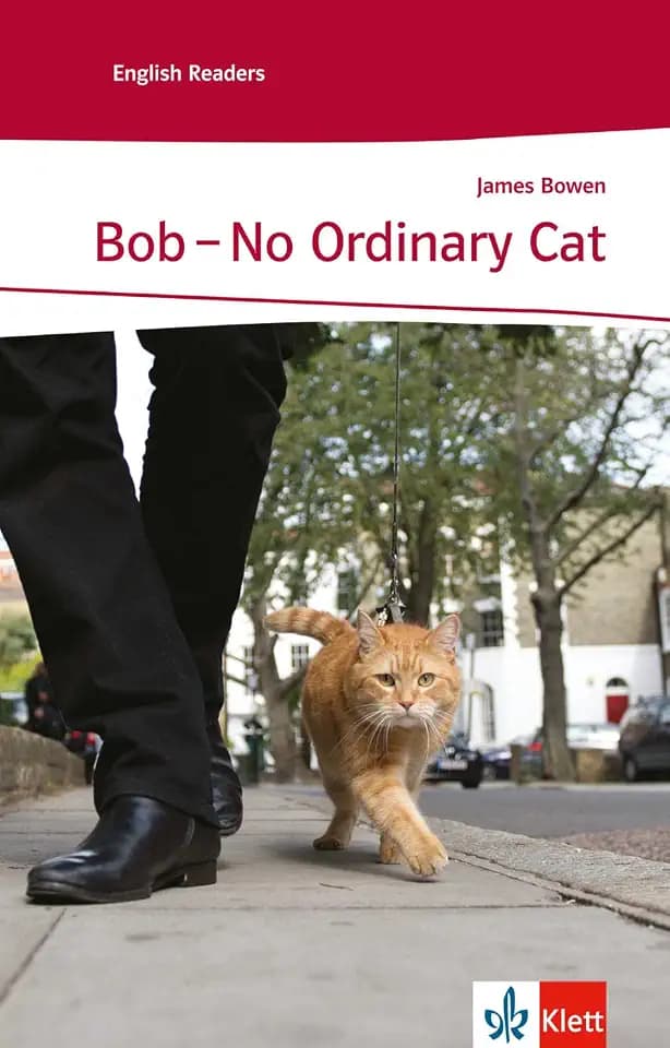 Bob - No Ordinary Cat: Schulausgabe für das Niveau A2, ab dem 3. Lernjahr. Ungekürzter englischer Originaltext mit Annotationen (Klett English Readers)