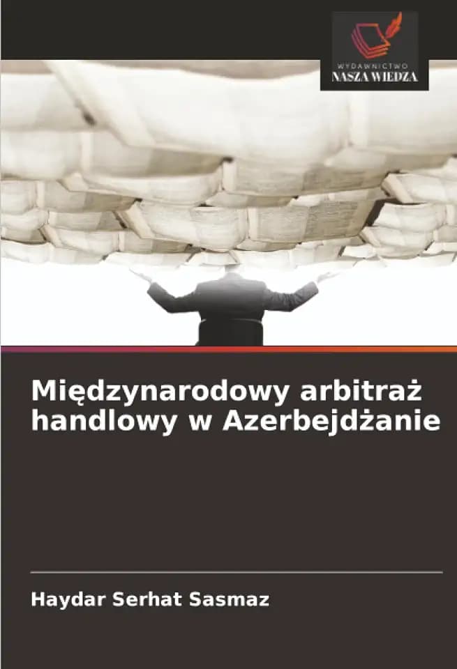 Międzynarodowy arbitraż handlowy w Azerbejdżanie: DE