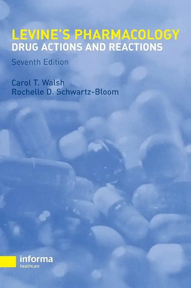 Pharmacology: Drug Actions and Reactions (PHARMACOLOGY- DRUG ACTIONS & REACTIONS (LEVINE))
