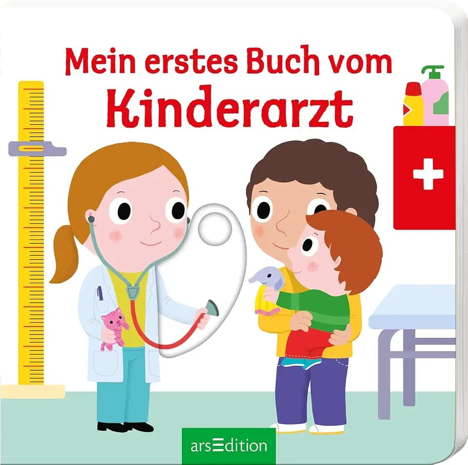 Mein erstes Buch vom Kinderarzt: Die Bestsellerreihe mit lustigen Schiebern, fördert die Feinmotorik und den Spracherwerb für Kinder ab 18 Monaten