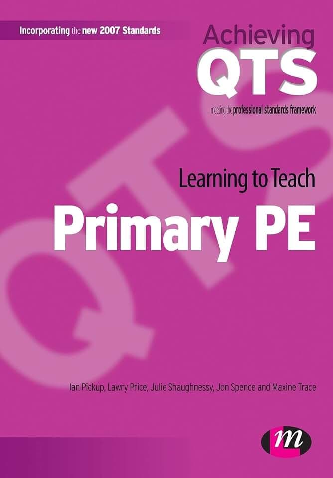 Learning to Teach Primary PE (Achieving QTS)