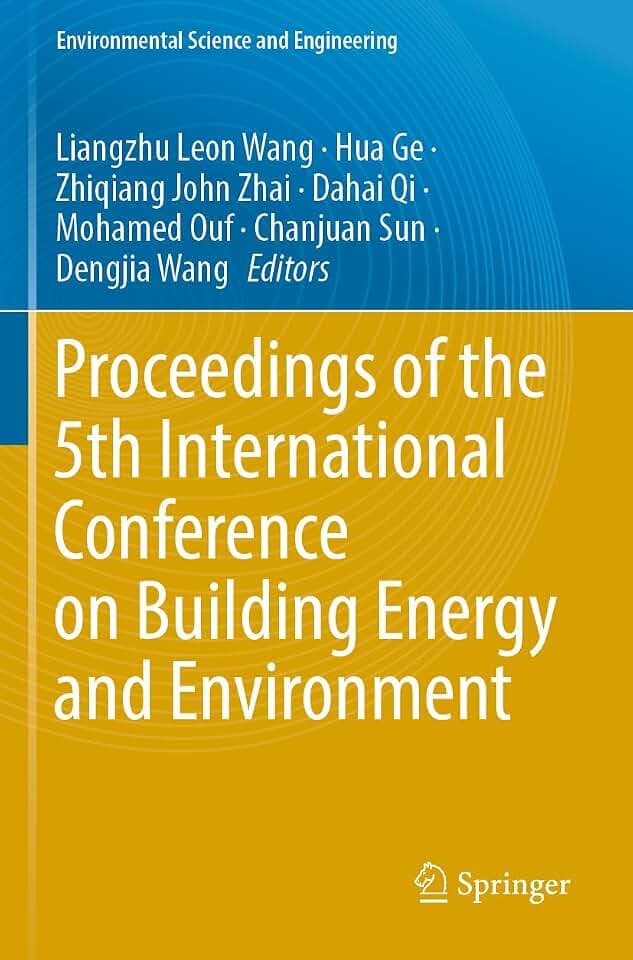 Proceedings of the 5th International Conference on Building Energy and Environment (Environmental Science and Engineering)