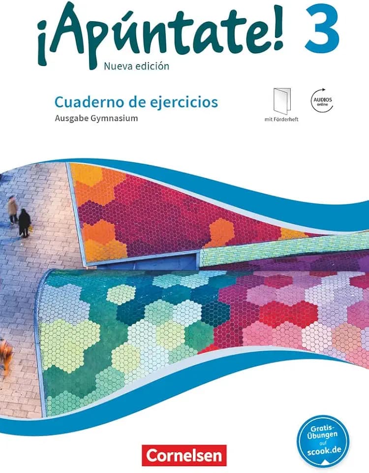 ¡Apúntate! - Spanisch als 2. Fremdsprache - Ausgabe 2016 - Band 3: Gymnasium - Cuaderno de ejercicios - Mit eingelegtem Förderheft und Audios online
