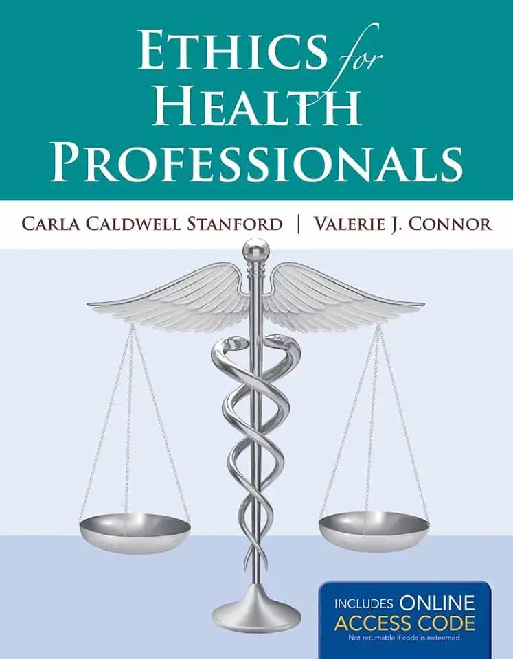 Ethics for Health Professionals: .