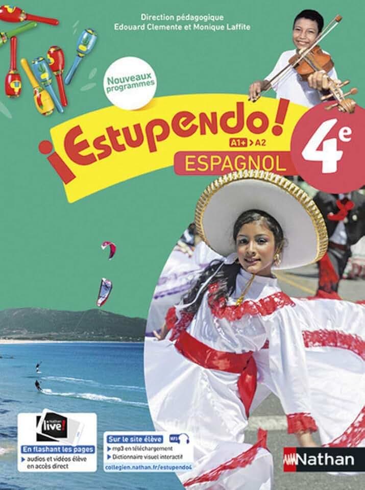 Estupendo Espagnol 4e 2017 Manuel de l'élève: Livre de l'élève
