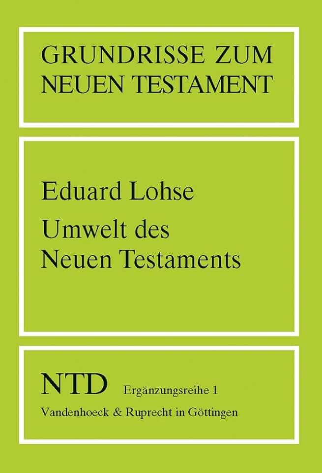 Grundrisse zum Neuen Testament, Bd.1, Umwelt des Neuen Testaments (Grundrisse zum Neuen Testament: Das Neue Testament Deutsch, Ergänzungsreihe, Band 1)
