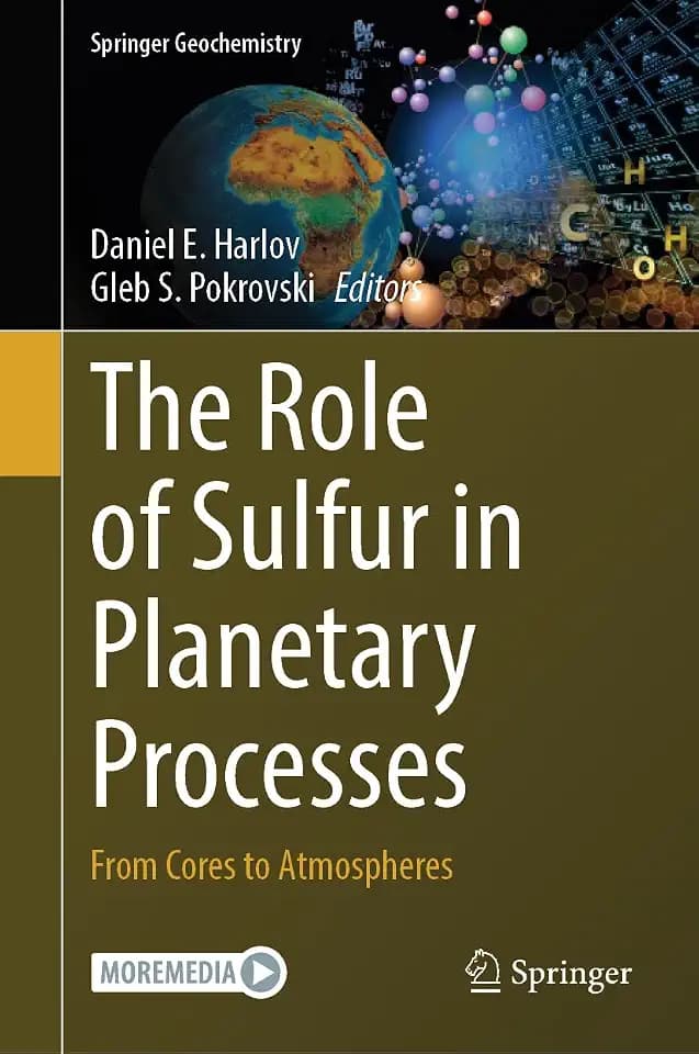 The Role of Sulfur in Planetary Processes: From Cores to Atmospheres (Springer Geochemistry)