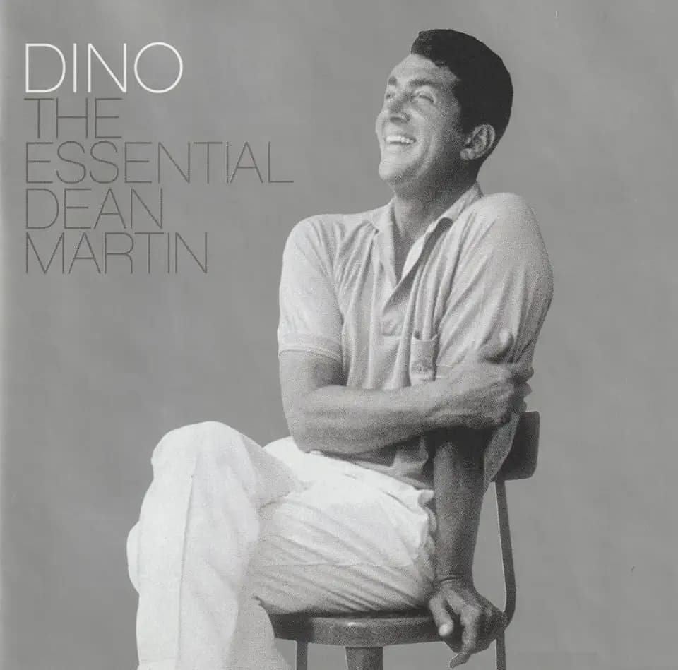 Dino - The Essential Dean Martin