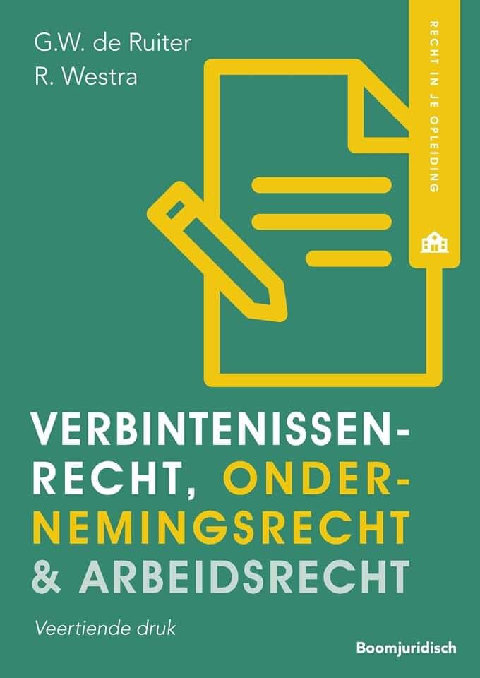 Verbintenissenrecht, ondernemingsrecht & arbeidsrecht (Recht in je opleiding)