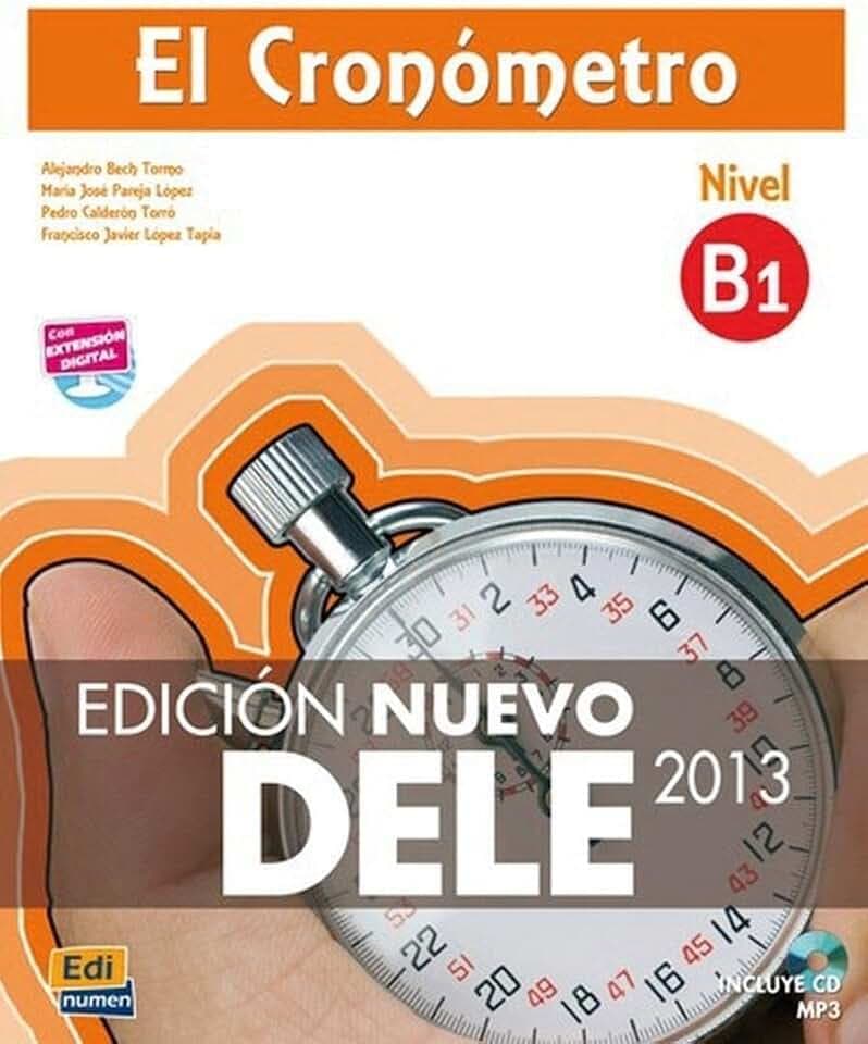 Nivel B1, m.: Edicion Nuevo DELE: Book (El Cronómetro): Edicion Nuevo DELE: Book + CD