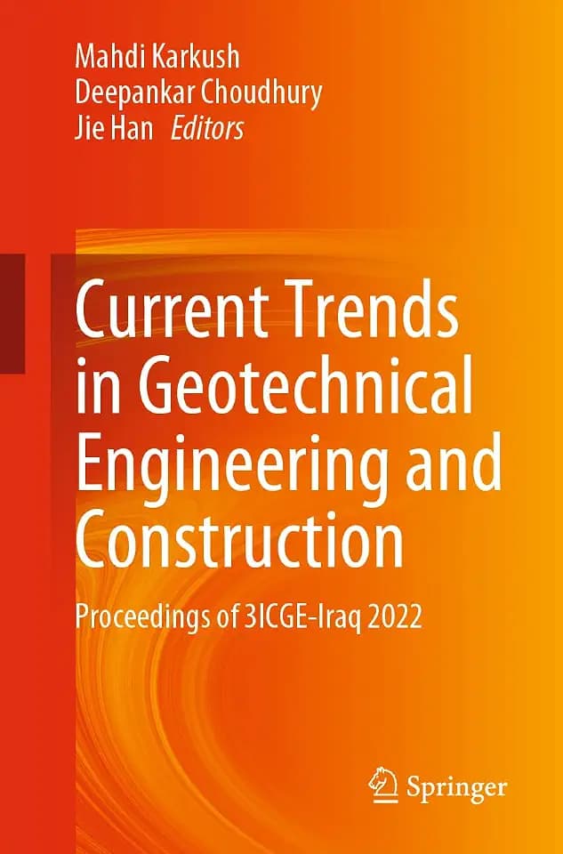 Current Trends in Geotechnical Engineering and Construction: Proceedings of 3ICGE-Iraq 2022
