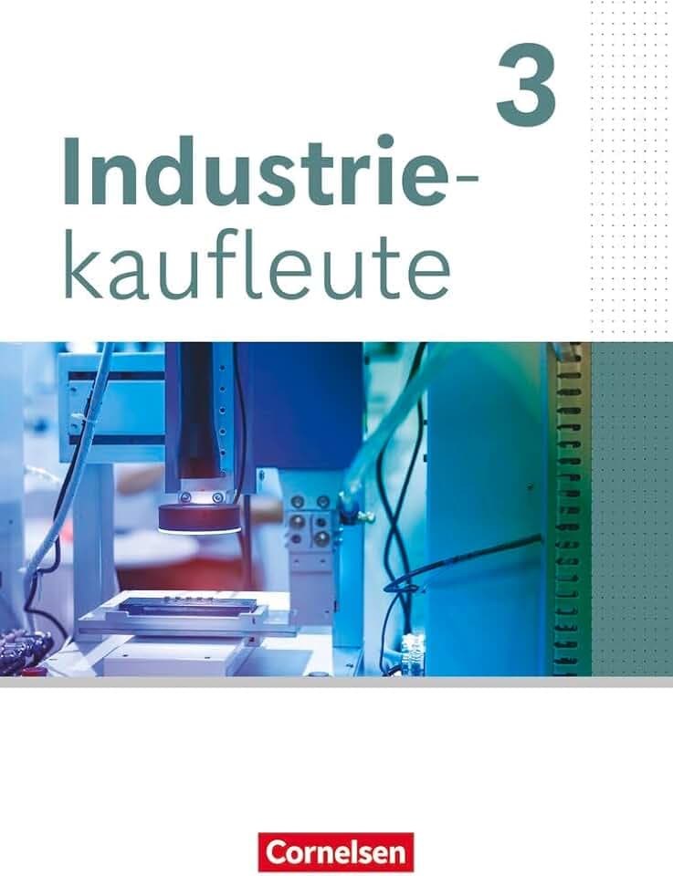 Industriekaufleute - Ausgabe 2024 - 3. Ausbildungsjahr: Fachkunde - Mit Videos