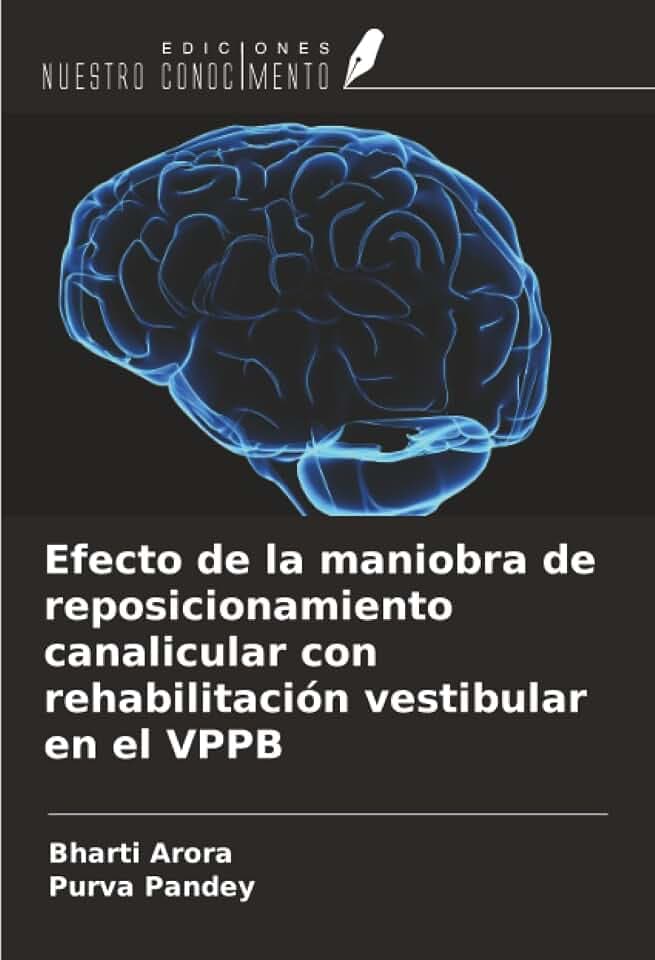Efecto de la maniobra de reposicionamiento canalicular con rehabilitación vestibular en el VPPB