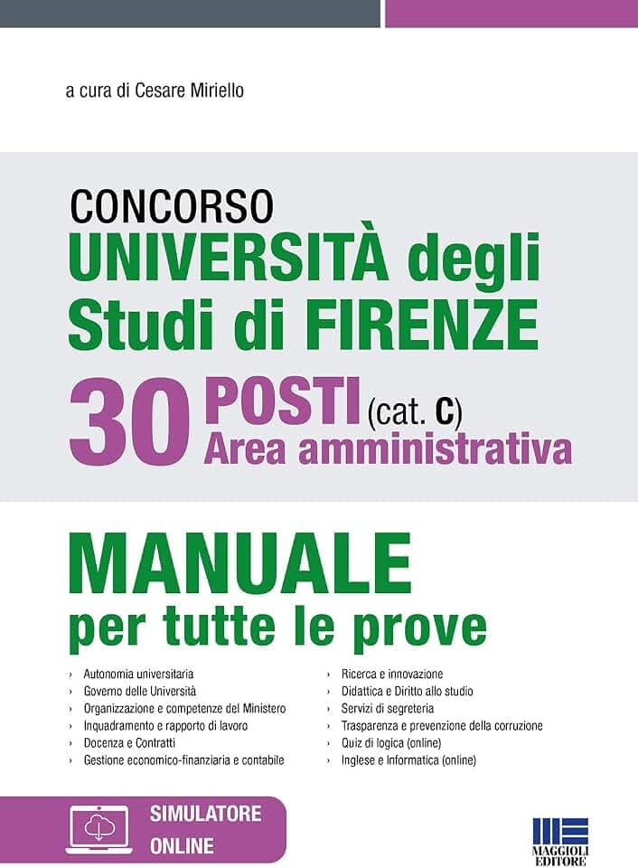 Concorso Università degli Studi di Firenze - 30 posti Area amministrativa (cat. C) - Teoria e Test (Concorsi&Esami)