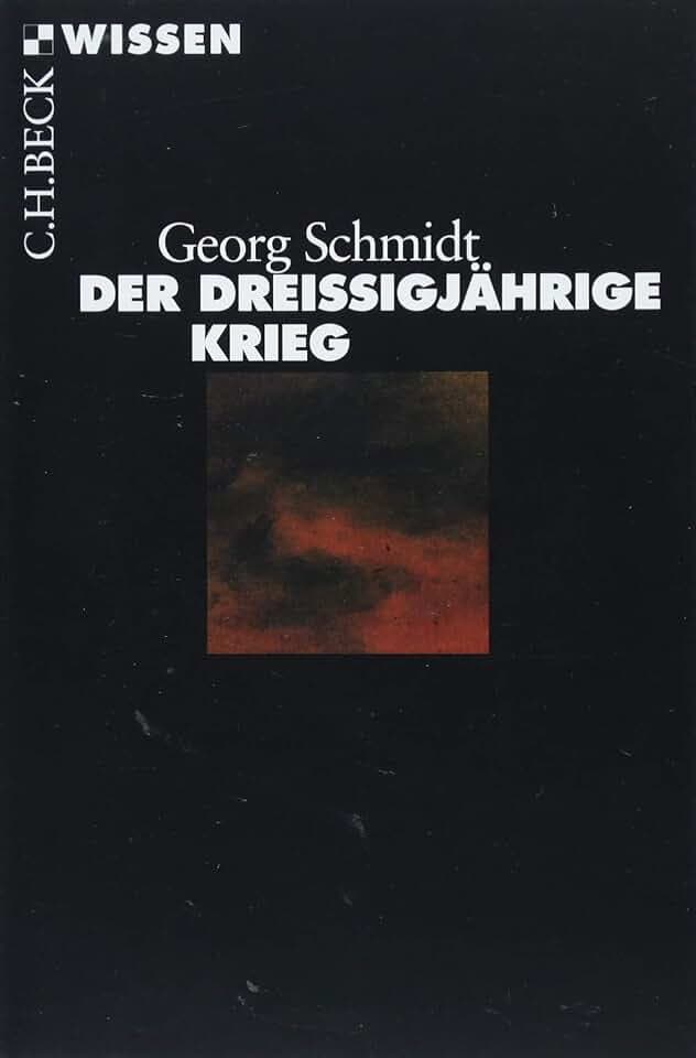 Der Dreißigjährige Krieg (C.H.BECK Wissen)