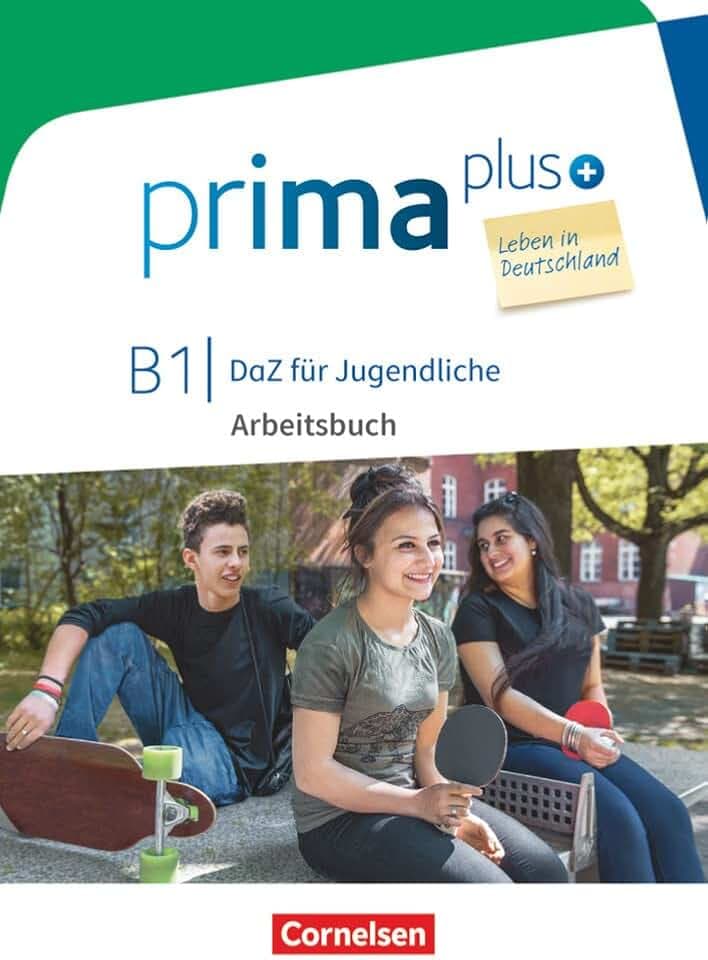 Prima plus - Leben in Deutschland - DaZ für Jugendliche - B1: Arbeitsbuch mit Audios und Lösungen online (Prima plus - Leben in Deutschland, B1)