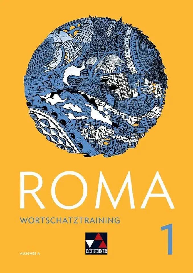 Roma A / ROMA A Wortschatztraining 1: Zu den Lektionen 1-12: Zu den Lektionen 1-15