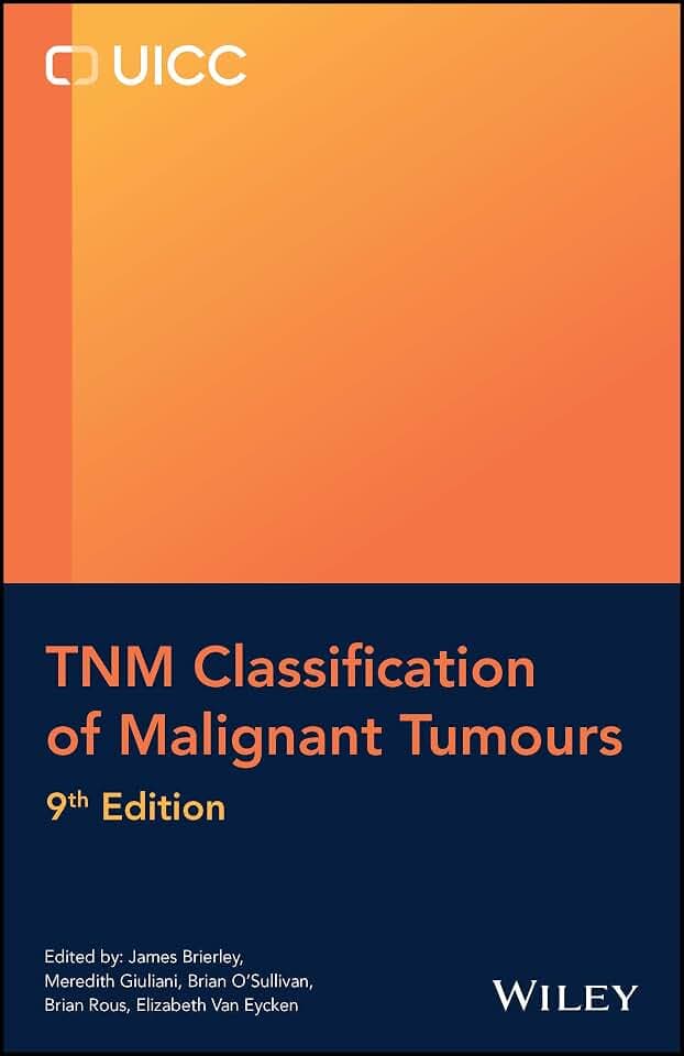 TNM Classification of Malignant Tumours (UICC)