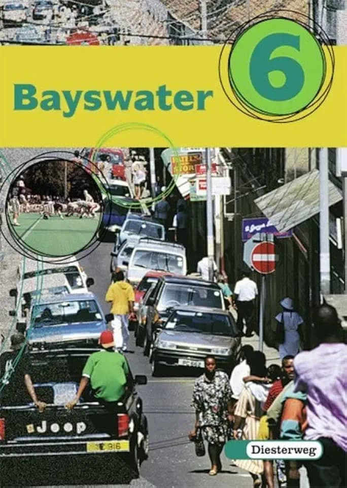 Bayswater. Lehrwerk für den Englischunterricht an Realschulen, Regelschulen, Mittelschulen und Sekundarschulen: Bayswater: Textbook 6: Lehrwerk für ... an Realschulen, Regelschulen,... / Textbook 6