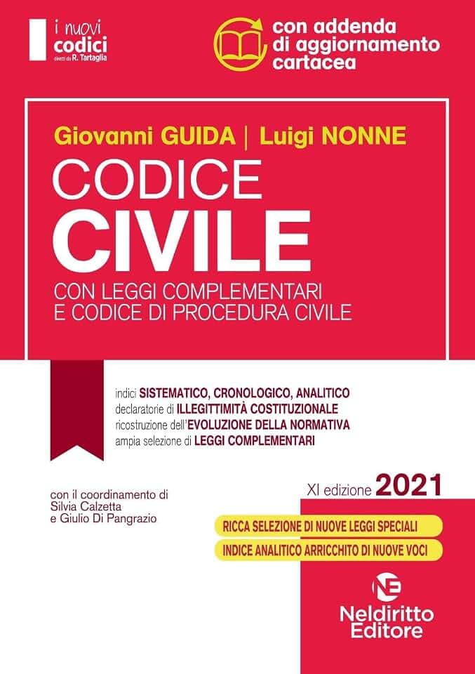 Codice civile con leggi complementari e codice di procedura civile. Concorso magistratura (I nuovi codici)