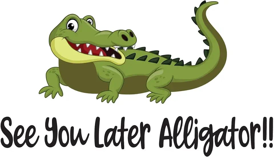 See You Later Alligator Zoo Swamp Marsh Africa Zebra Lion Safari Jungle Endangered Species Hippo Alligator Giraffe Tiger Wilderness Holiday Gift Ideas Bedroom Wall Decal Sticker - Size: 20 in X 12 in
