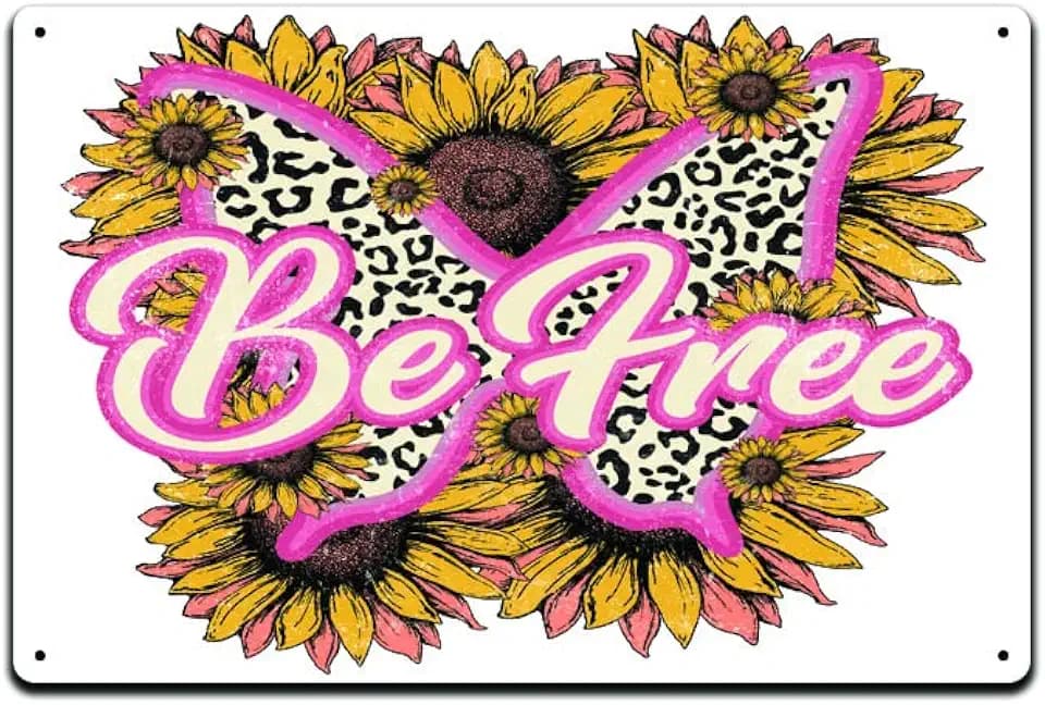 Be Free Butterfly Lepord Sunflower 12 X 8 Tin Metal Sign Décor Garden Honeycomb Bumble Dandelion Queen Honey Yard Spring Summer Butterfly Wildflower Honeybee Pollinator Indoor Outdoor Rock MS067