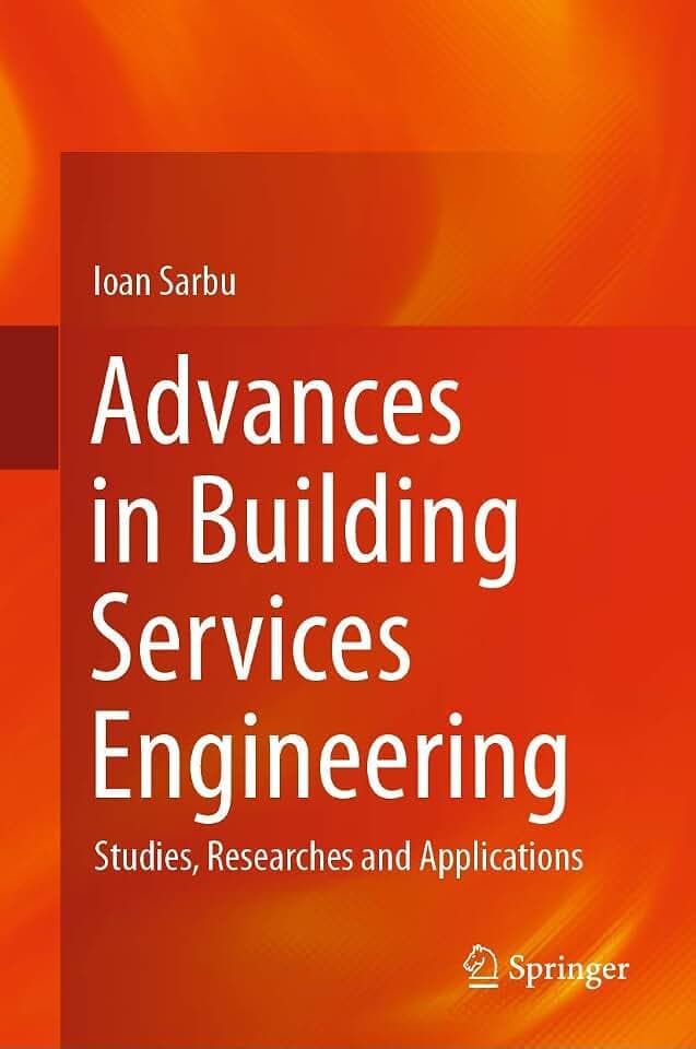 Advances in Building Services Engineering: Studies, Researches and Applications