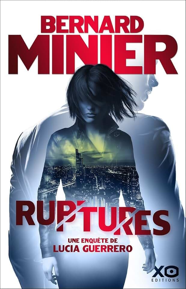 Ruptures: thriller (Lucia Guerrero, 3)