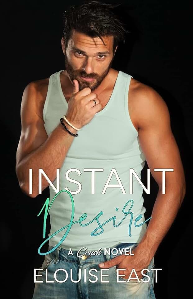 Instant Desire (Crush, Band 1)