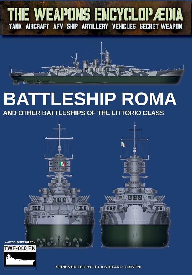 Battleship Roma (The Weapons Encyclopaedia, Band 84)