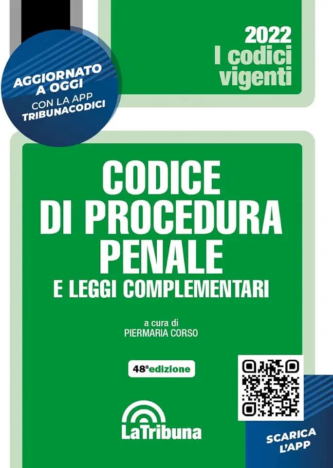 Codice di procedura penale e leggi complementari. Con App Tribunacodici (I codici vigenti)