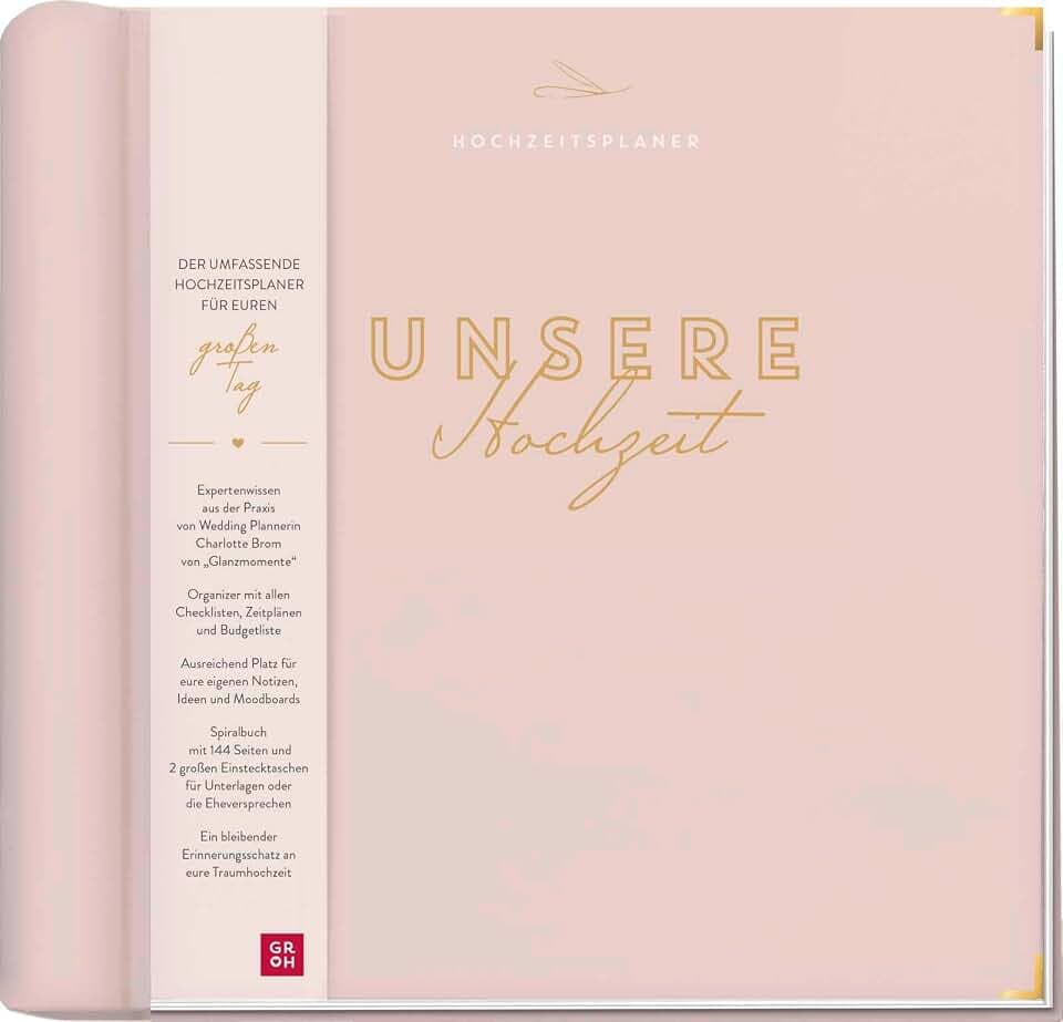 Unsere Hochzeit - Hochzeitsplaner: Großer Ratgeber und Organizer für Brautpaare mit Profi-Tipps, allen Checklisten, viel Platz für Notizen & Termine | Wedding Planer als Spiralbuch