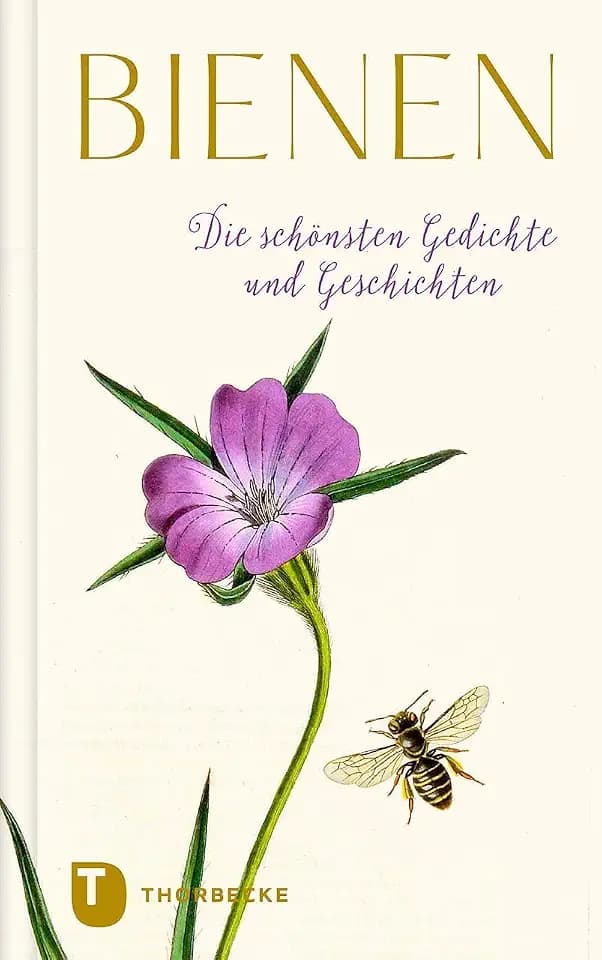 Bienen: Die schönsten Texte und Gedichte