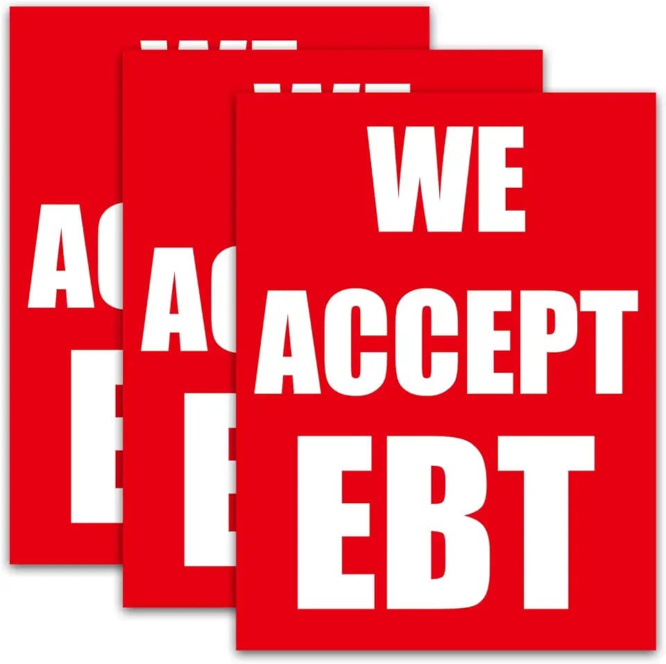 3 Pack We Accept EBT Stickers Sign, 18" x 24"