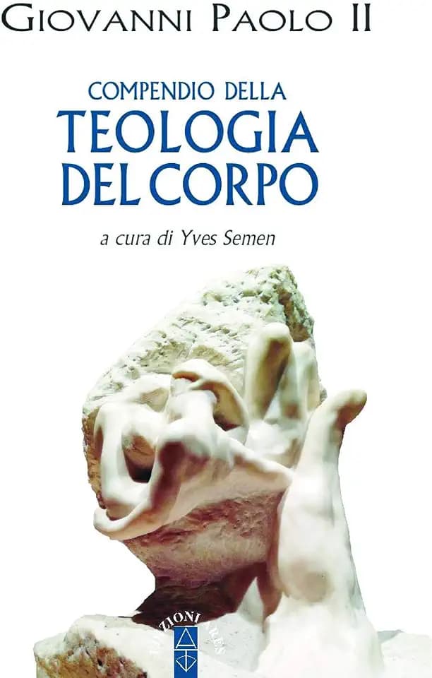 Compendio della teologia del corpo (Emmaus)