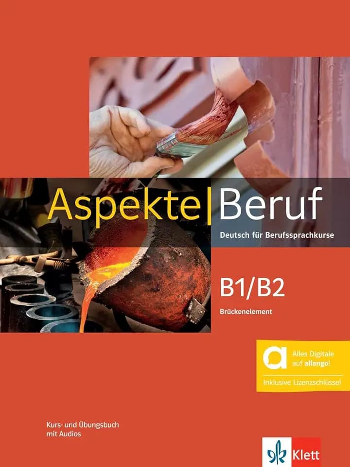 Aspekte Beruf B1/B2 Brückenelement – Hybride Ausgabe allango: Deutsch für Berufssprachkurse. Kurs- und Übungsbuch mit Audios inklusive Lizenzschlüssel allango (24 Monate)