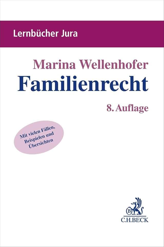 Familienrecht: Mit Reform des Vormundschafts- und Betreuungsrechts (Lernbücher Jura)