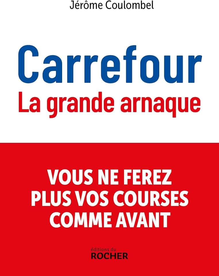 Carrefour, la grande arnaque