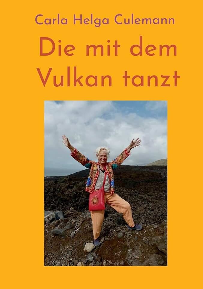 Die mit dem Vulkan tanzt