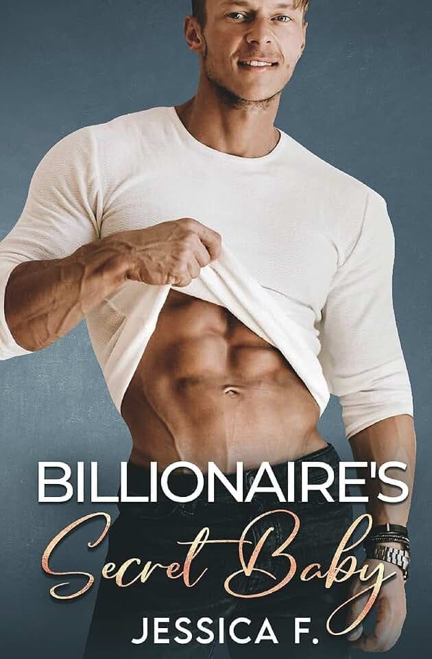 Billionaire's Secret Baby: Ein Second Chance - Liebesroman (Unwiderstehliche Brüder, Band 7)