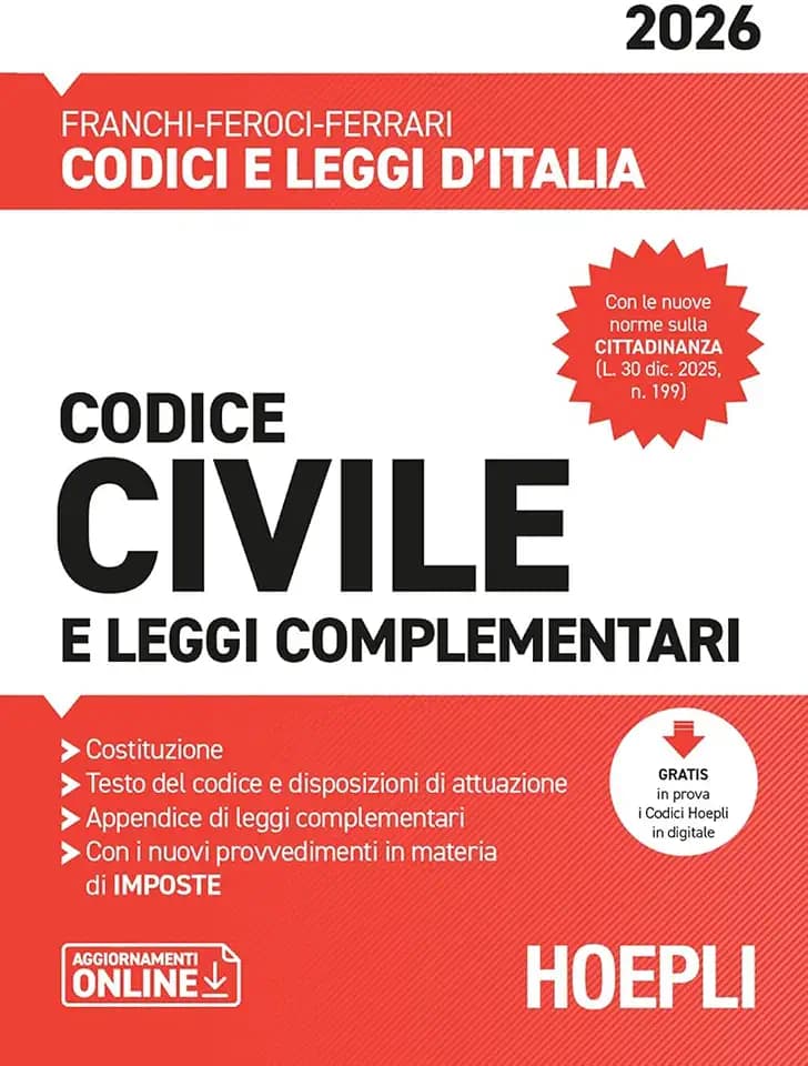 Codice civile e leggi complementari 2026. Nuova ediz. (Codici e leggi d'Italia)