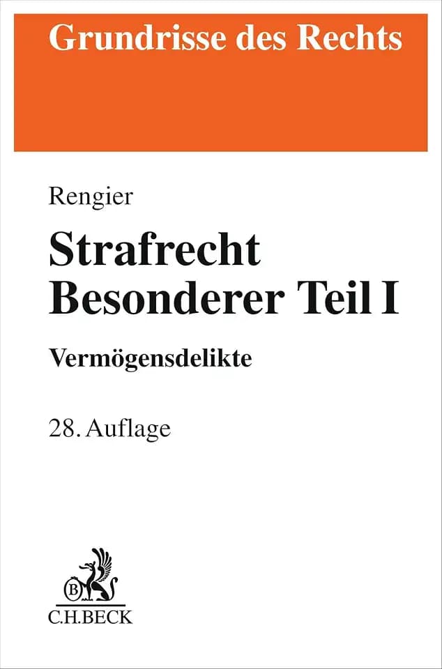 Strafrecht Besonderer Teil I: Vermögensdelikte (Grundrisse des Rechts)