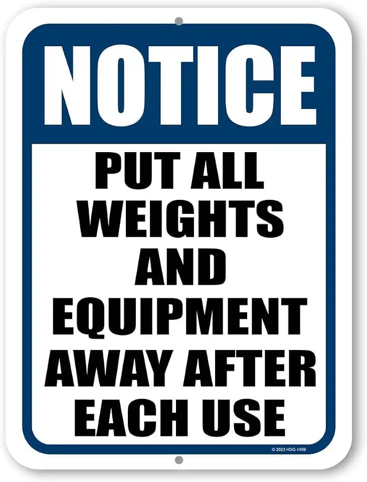 Honey Dew Gifts, Notice Put All Weights and Equipment Away After, HDG-1459