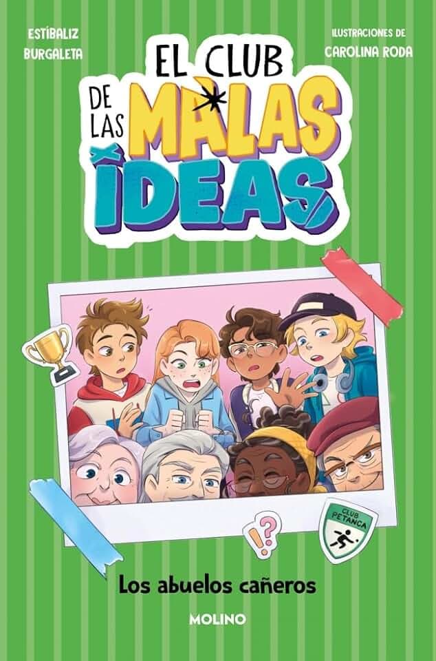 El club de las malas ideas 3 - Los abuelos cañeros (Ficción Kids, Band 3)