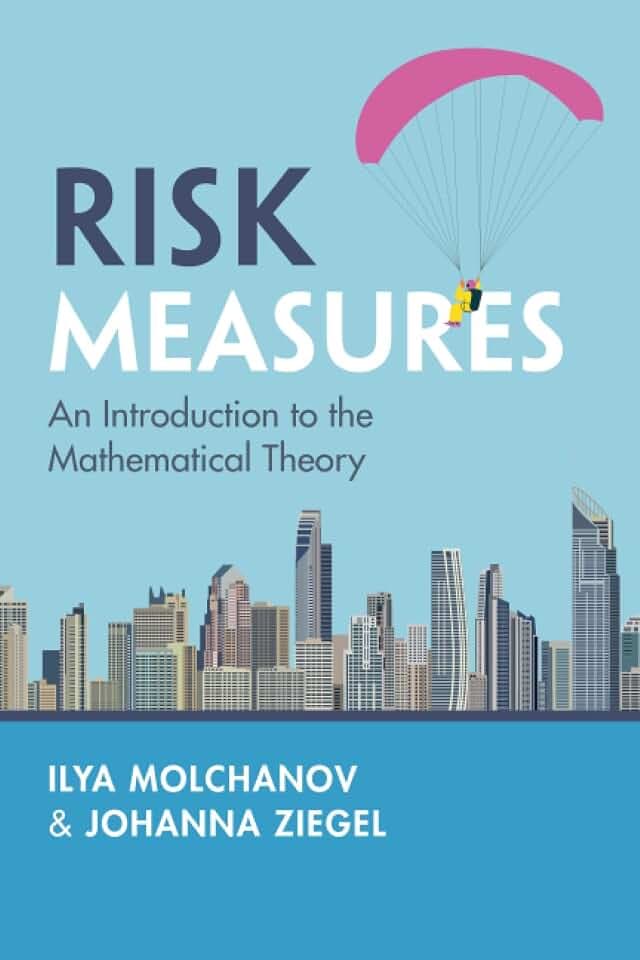 Risk Measures: An Introduction to the Mathematical Theory