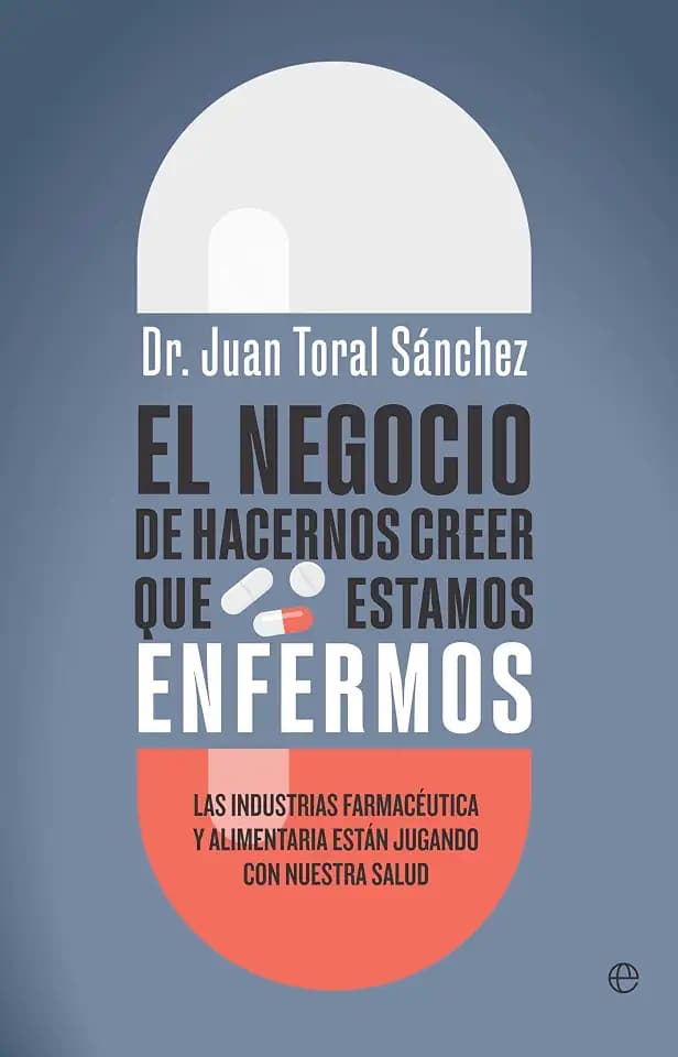 El negocio de hacernos creer que estamos enfermos: Las industrias farmacéutica y alimentaria están jugando con nuestra salud