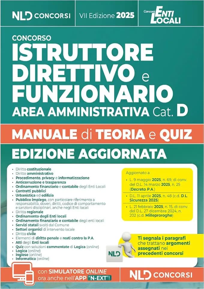 Istruttore direttivo e Funzionario dell'area amministrativa cat. D. Manuale con teoria e quiz per tutti i concorsi negli enti locali. Edizione 2025. Con software di simulazione