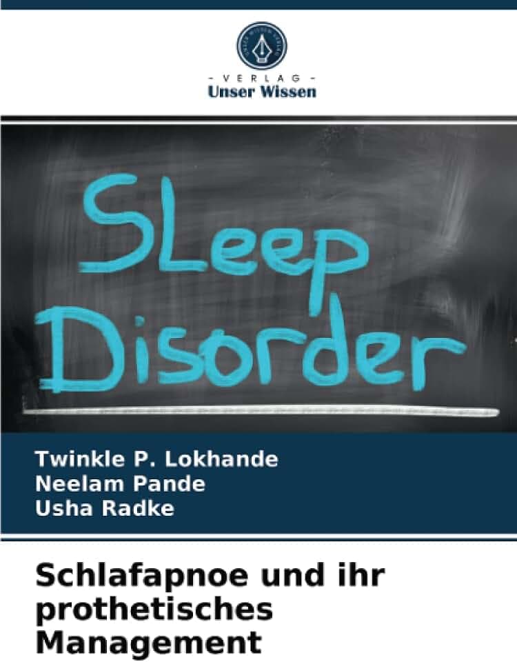 Schlafapnoe und ihr prothetisches Management