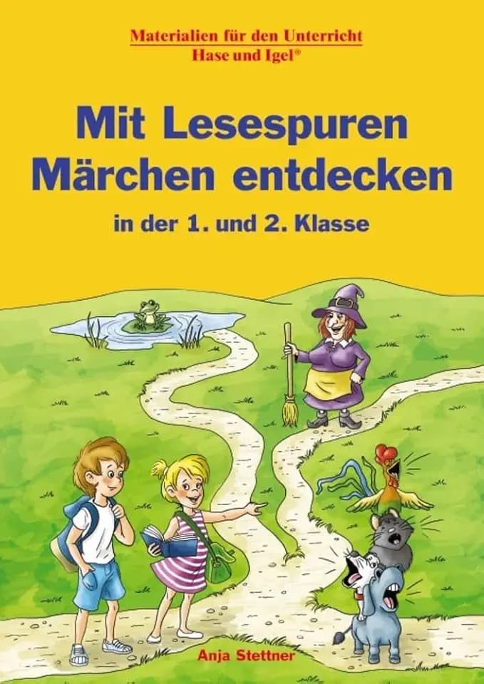 Mit Lesespuren Märchen entdecken: in der 1. und 2. Klasse